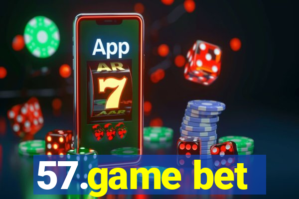 57.game bet